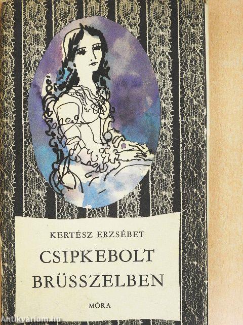 Csipkebolt Brüsszelben