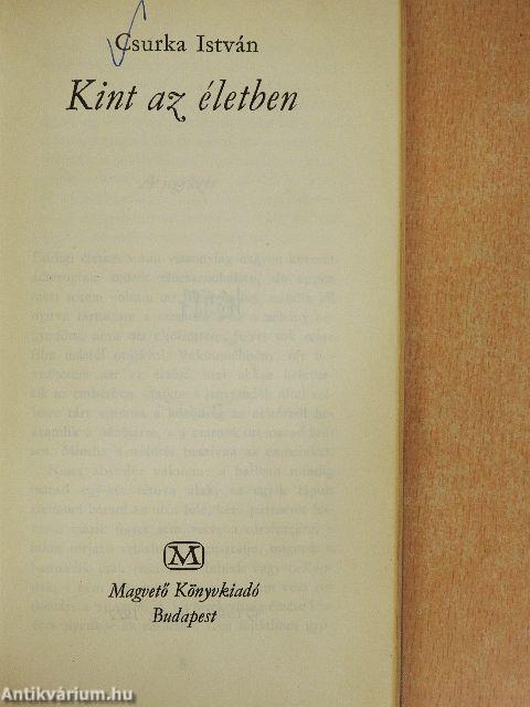 Kint az életben