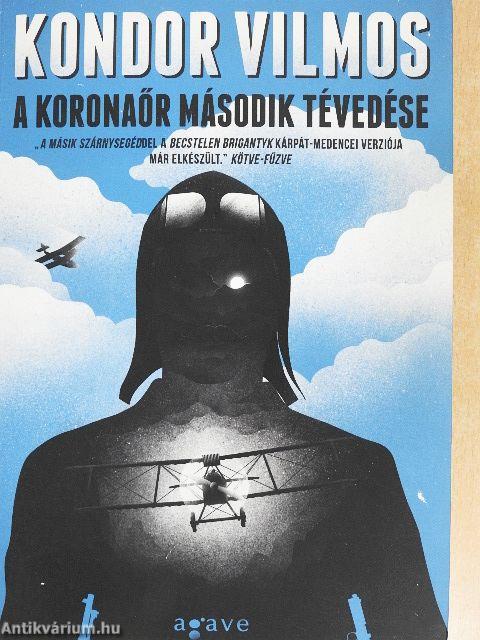 A koronaőr második tévedése