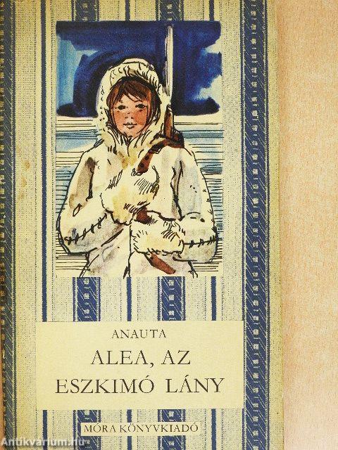 Alea, az eszkimó lány