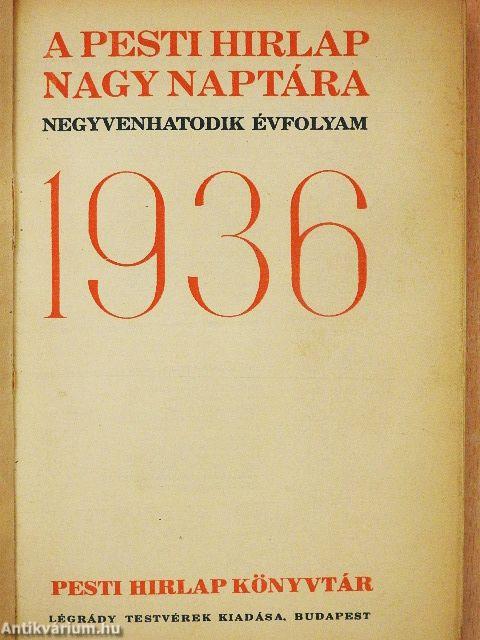 A Pesti Hirlap Nagy Naptára 1936