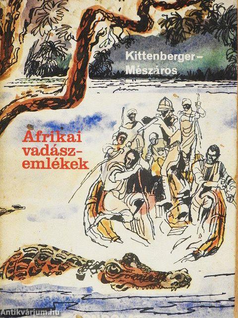 Afrikai vadászemlékek