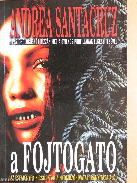 A fojtogató