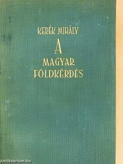 A magyar földkérdés