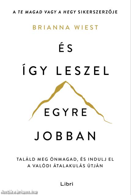 És így leszel egyre jobban