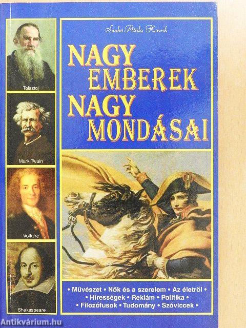Nagy emberek nagy mondásai