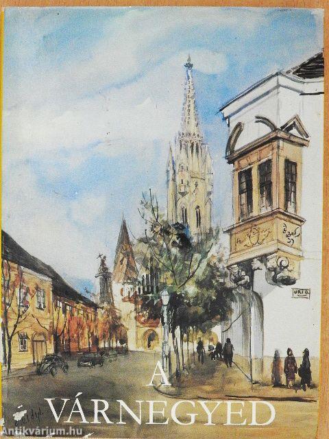A Várnegyed