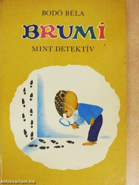 Brumi mint detektív