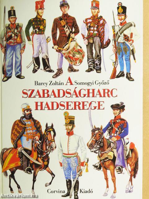A szabadságharc hadserege
