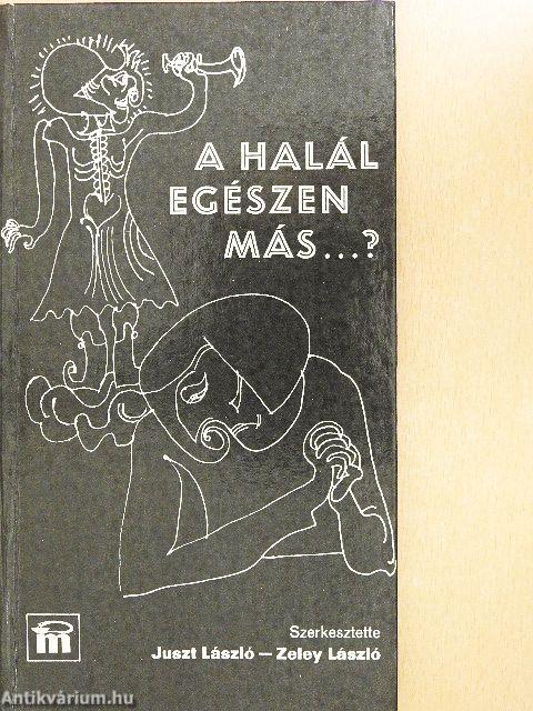 A halál egészen más...?