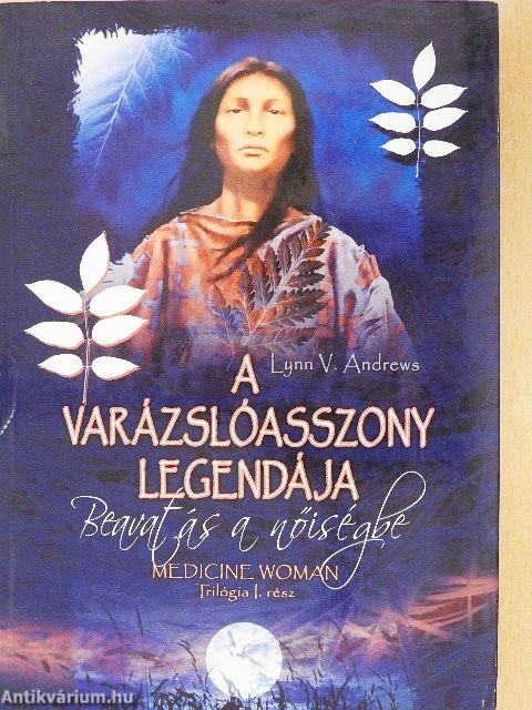 A varázslóasszony legendája