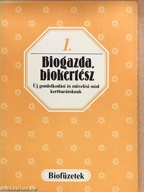 Biogazda, biokertész