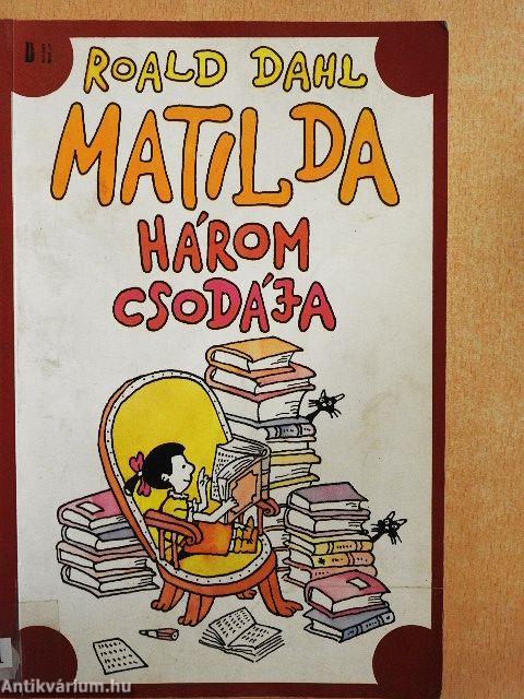Matilda három csodája