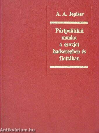 Pártpolitikai munka a szovjet hadseregben és flottában