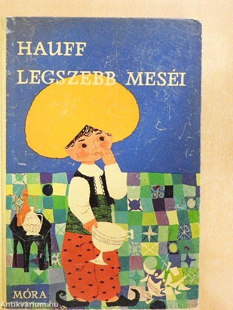 Hauff legszebb meséi
