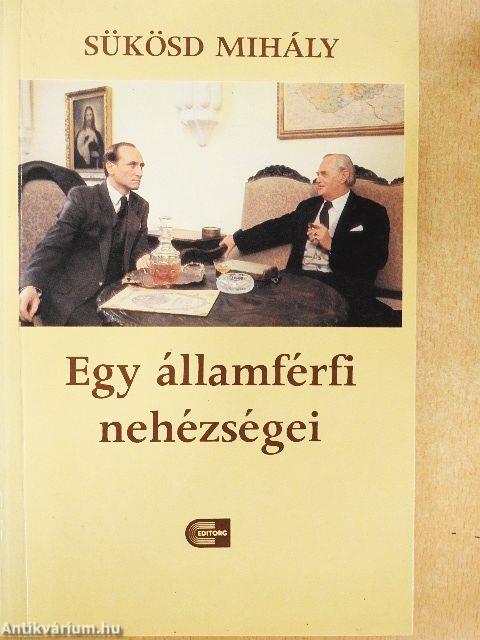 Egy államférfi nehézségei
