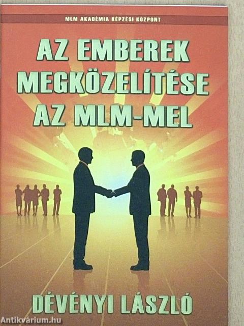 Az emberek megközelítése az MLM-mel