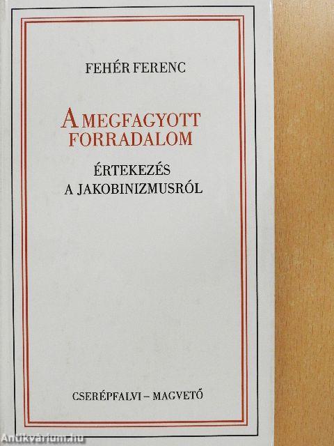 A megfagyott forradalom