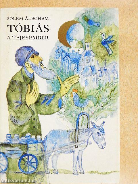 Tóbiás, a tejesember