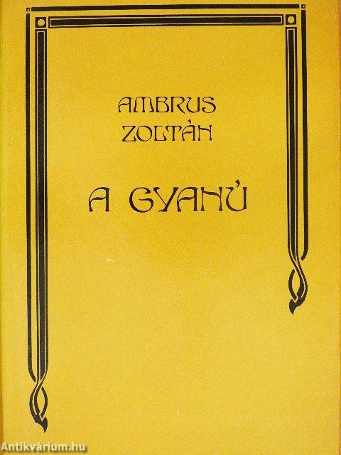 A gyanú