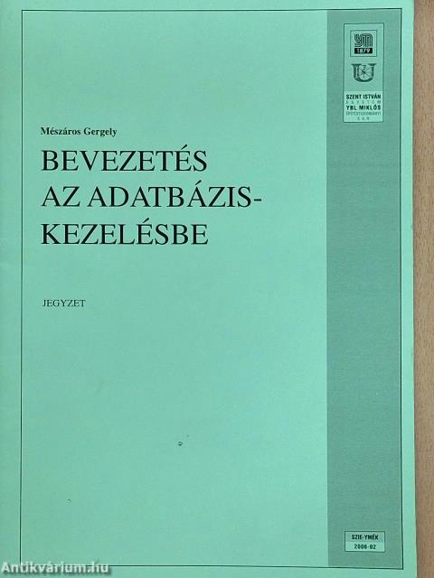 Bevezetés az adatbázis-kezelésbe