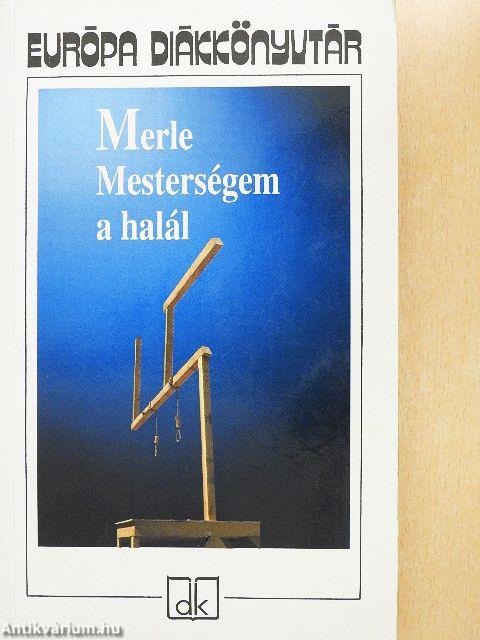 Mesterségem a halál