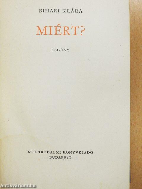 Miért?