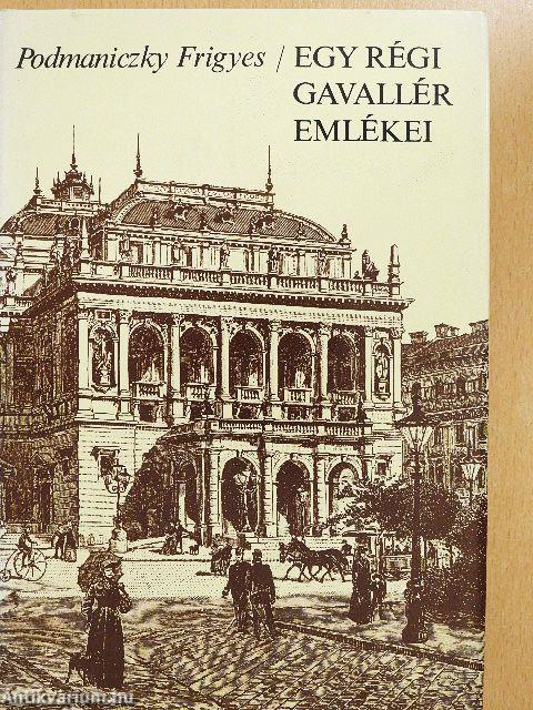 Egy régi gavallér emlékei