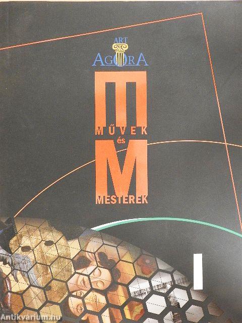 Művek és Mesterek I.