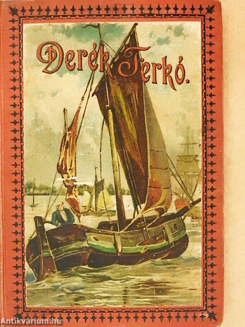 Derék Ferkó története
