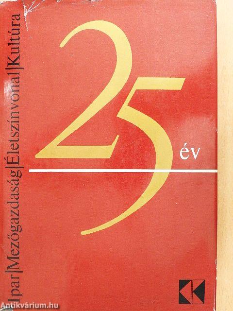 25 év