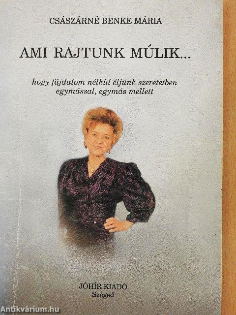 Ami rajtunk múlik...