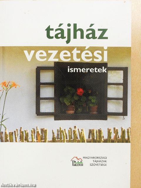 Tájház vezetési ismeretek