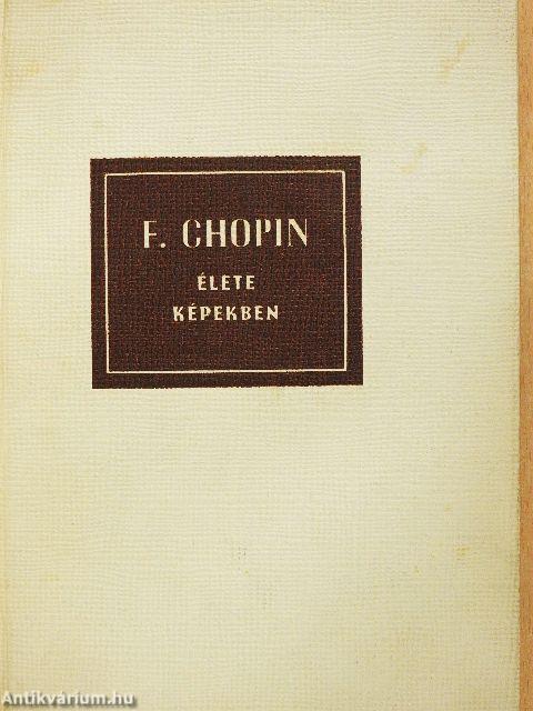 Fryderyk Chopin élete képekben