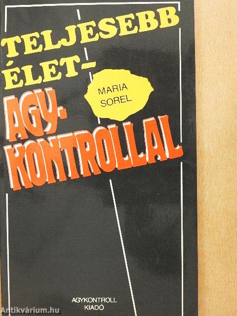 Teljesebb élet - Agykontrollal