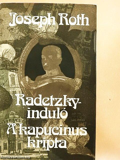 Radetzky-induló/A kapucinus kripta