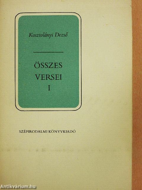 Kosztolányi Dezső összes versei I-II.