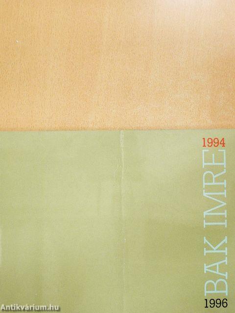 Bak Imre 1994-1996