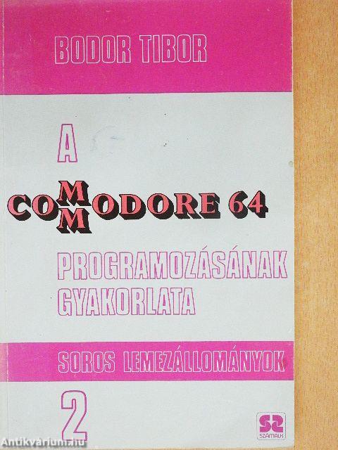 A Commodore 64 programozásának gyakorlata 2.