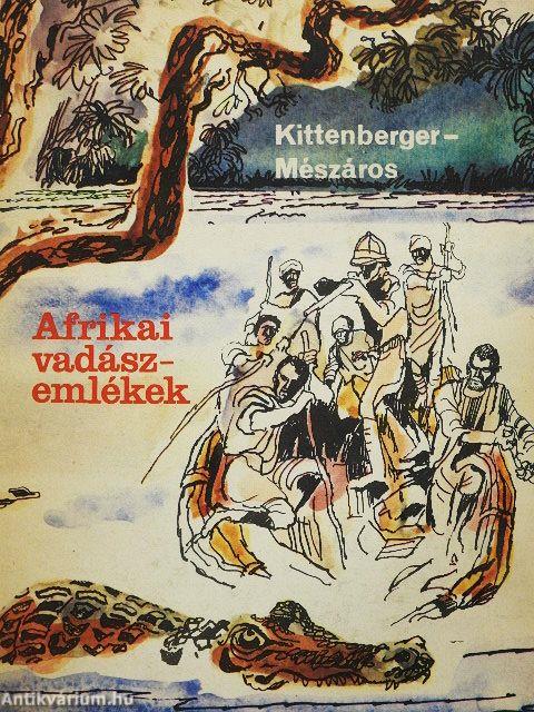 Afrikai vadászemlékek