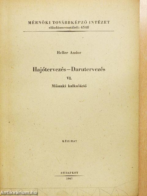 Hajótervezés-Darutervezés VI.