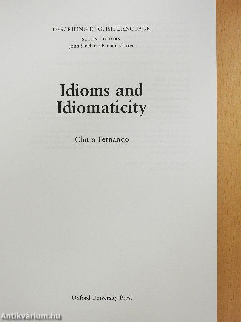 Idioms and Idiomaticity
