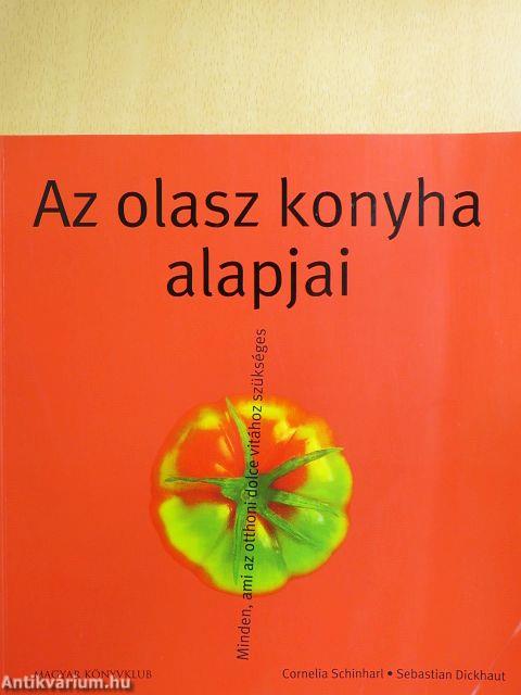 Az olasz konyha alapjai