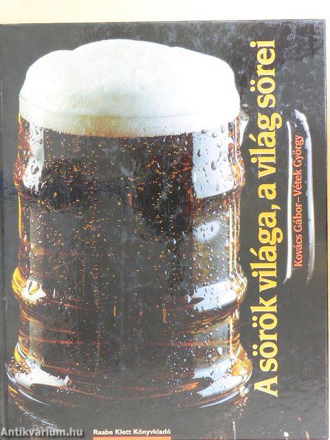 A sörök világa, a világ sörei