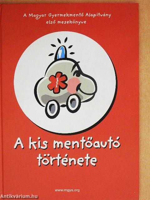 A kis mentőautó története