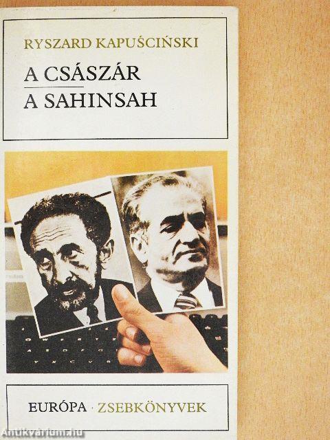 A császár/A Sahinsah