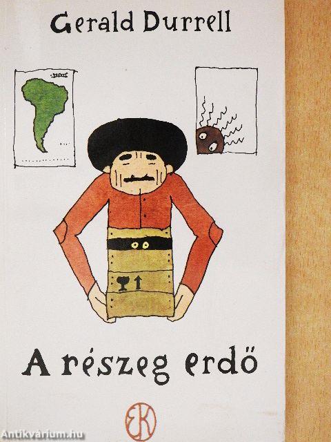 A részeg erdő