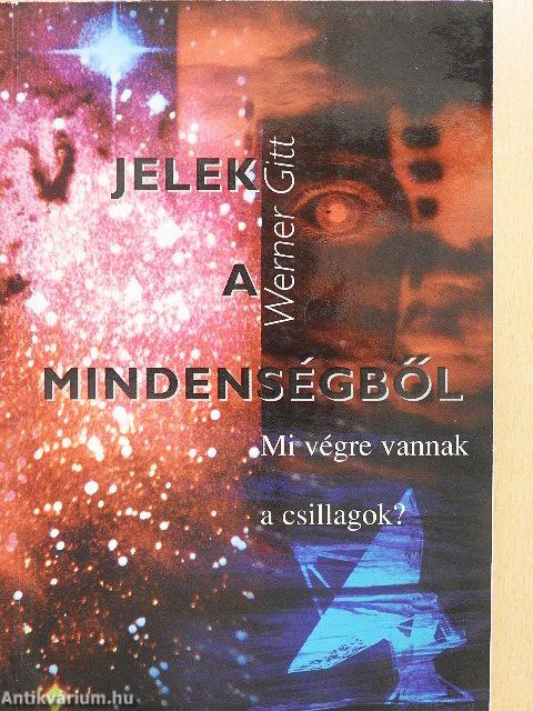 Jelek a mindenségből