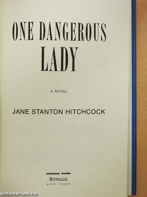 One Dangerous Lady