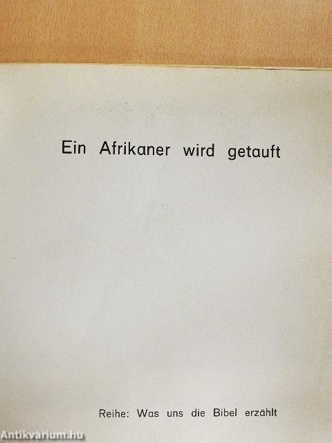 Ein Afrikaner wird getauft